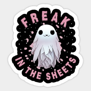 FREAK IN THE SHEETS Sticker